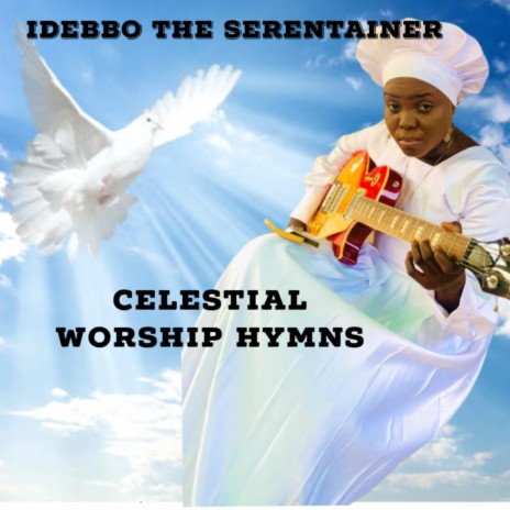 Celestial Worship Hymns | Boomplay Music