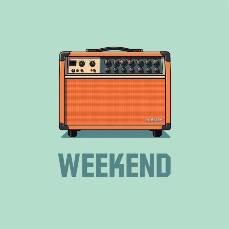 Weekend | Boomplay Music