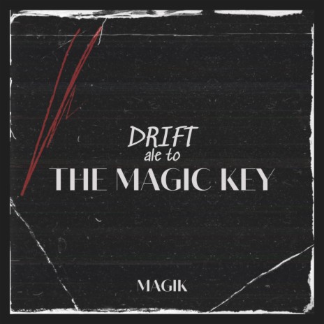 Drift (The Magic Key) ft. Białas