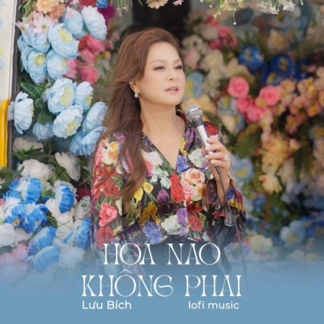 Hoa Nào Không Phai (Lofi) | Boomplay Music