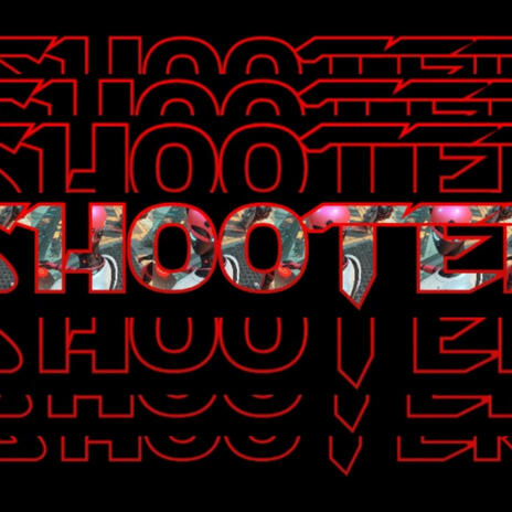 SHOOTER | Boomplay Music