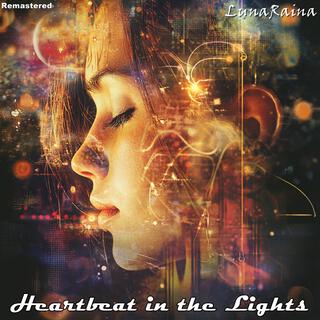 Heartbeat in the Lights (Remastered)