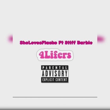 4Lifers ft. $tiff Barbie | Boomplay Music