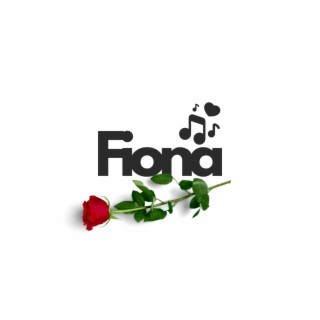 Fiona lyrics | Boomplay Music