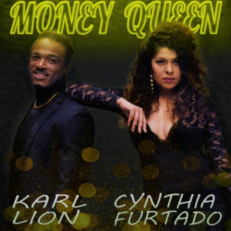 Money Queen ft. Cynthia Furtado | Boomplay Music