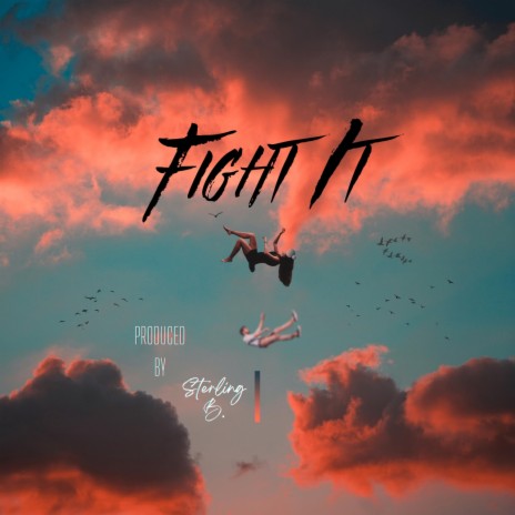 Fight it | Boomplay Music