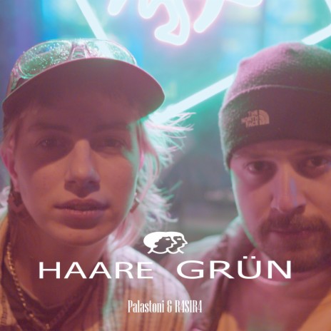 Haare Grün ft. R4SIR4 | Boomplay Music