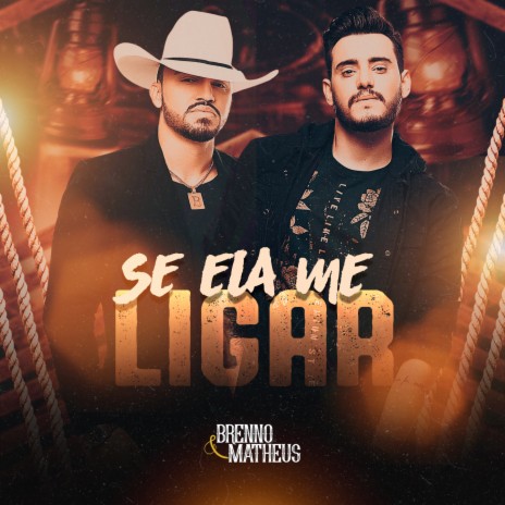 Se Ela Me Ligar | Boomplay Music