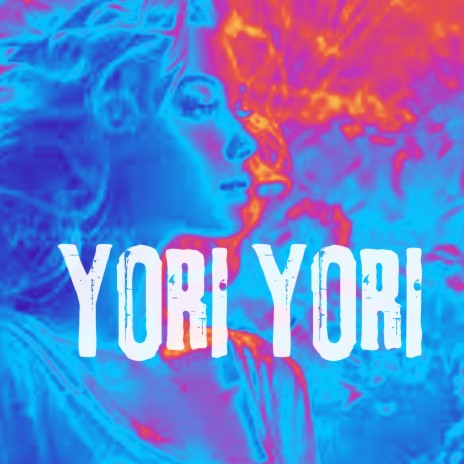 yori yori | Boomplay Music