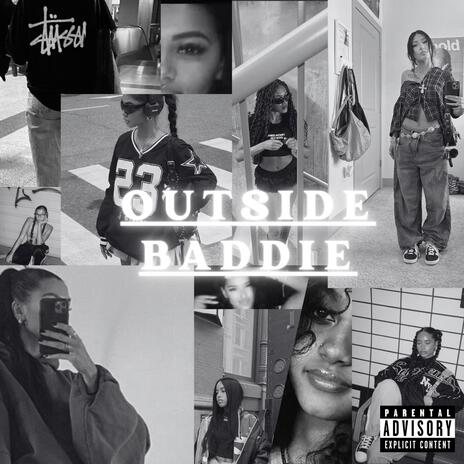 outside baddie | Boomplay Music