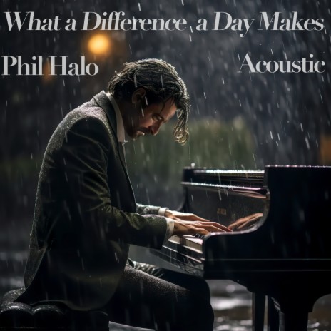 What a Difference a Day Makes (Acoustic) | Boomplay Music