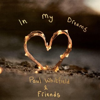 Paul Whitfield & Friends