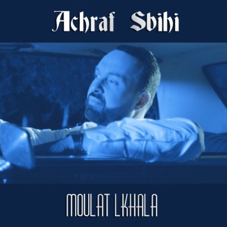 Moulat Lkhala | Boomplay Music