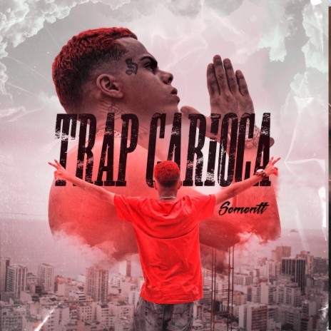 Trap Carioca ft. Nobru Black | Boomplay Music