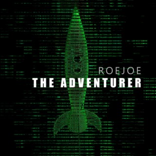 the adventurer lyrics | Boomplay Music
