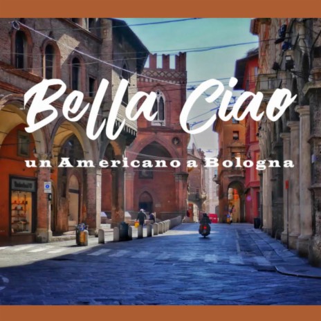 Bella Ciao Bologna | Boomplay Music