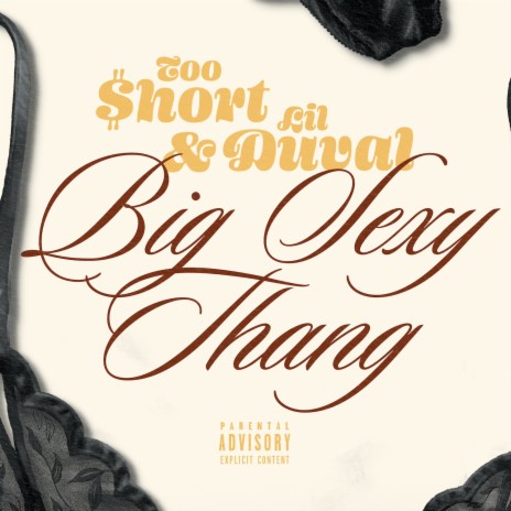 Big Sexy Thang ft. Lil Duval | Boomplay Music