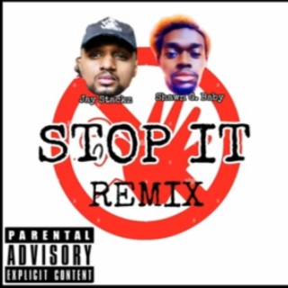 Stop It (Remix)