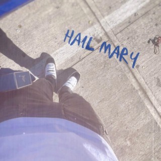 Hail Mary lyrics | Boomplay Music