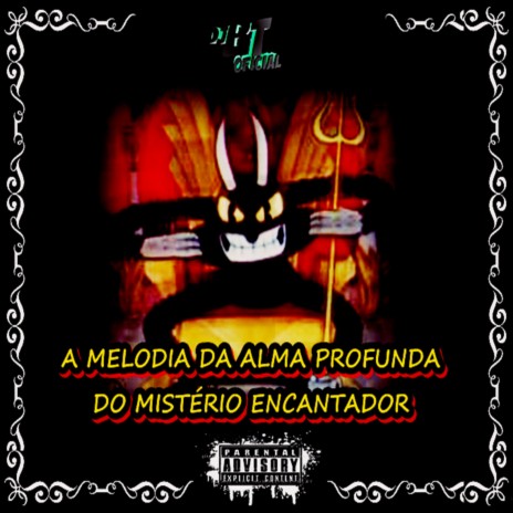 A MELODIA DA ALMA PROFUNDA DO MISTÉRIO ENCANTADOR | Boomplay Music