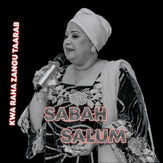 SWABAHA SALUM SONGS