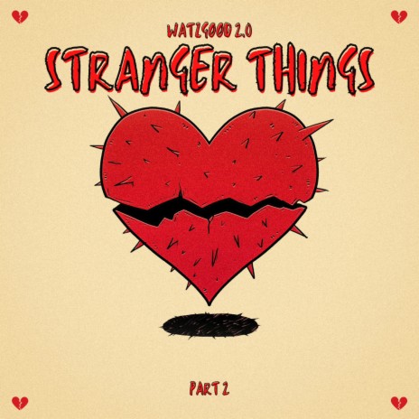 Stranger Things Pt. 2 | Boomplay Music