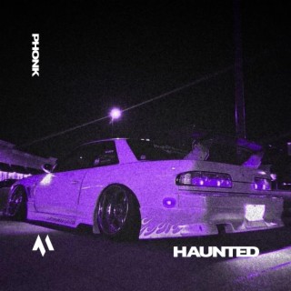 HAUNTED - PHONK