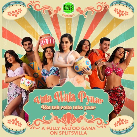 MTV Splitsvilla - Villa Wala Pyaar Song | Boomplay Music