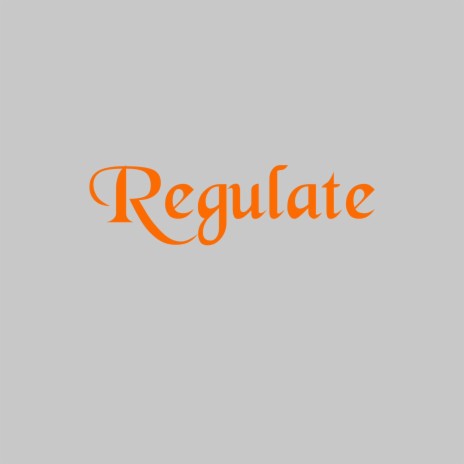 Regulate | Boomplay Music