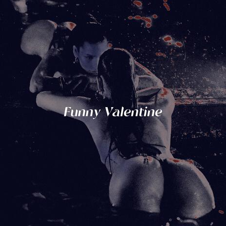 许小姐Funny Valentine | Boomplay Music