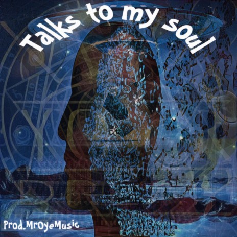 Talks To My Soul | Boomplay Music