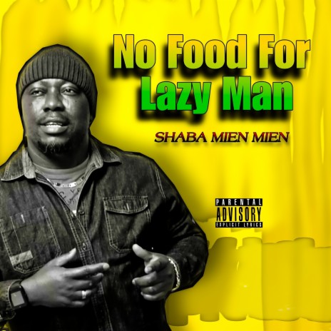 No Food for Lazy Man | Boomplay Music