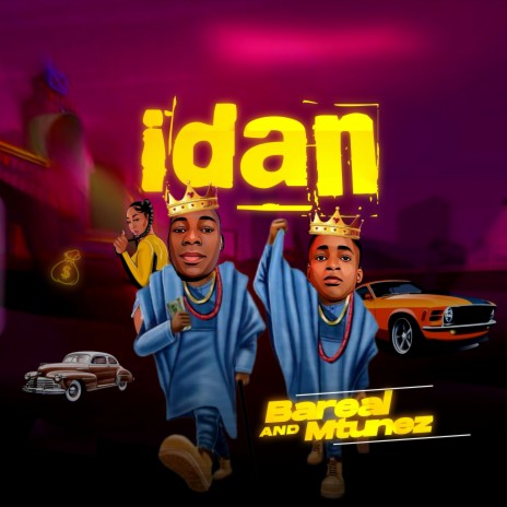 Idan ft. Mtunez | Boomplay Music