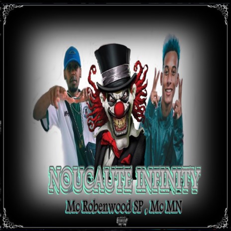 NOUCAUTE INFINITY ft. MC MN | Boomplay Music