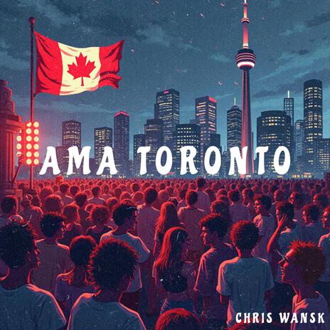 Ama Toronto | Boomplay Music