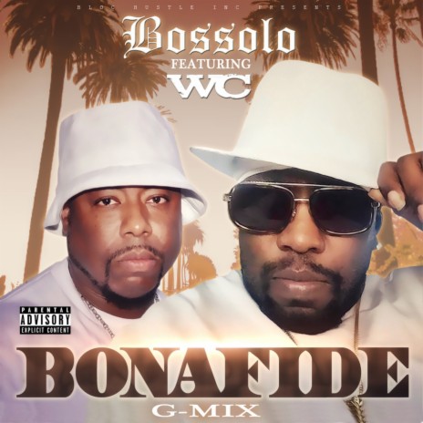 Bonafide (feat. WC) (G-Mix)