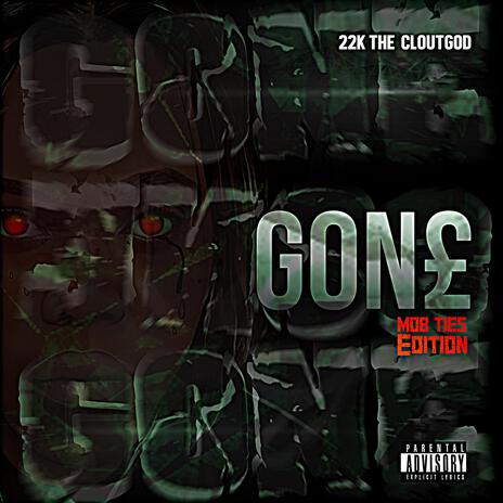 GON£ (Mob Ties Edition) | Boomplay Music