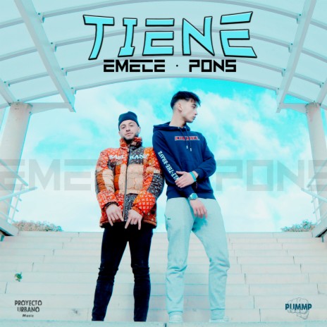 Tiene ft. Emece & PUMMP | Boomplay Music