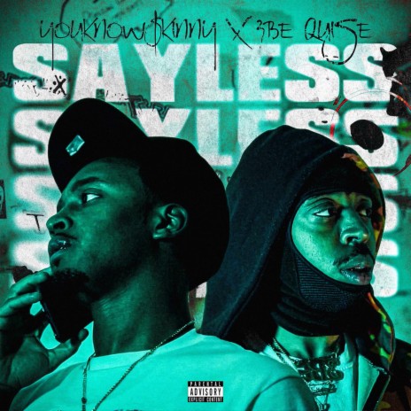 Say Less ft. 3BEQUISE | Boomplay Music