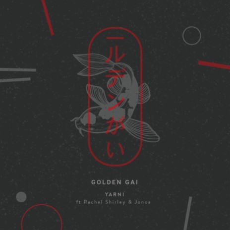 Golden Gai ft. Jonoa & Rachel Shirley