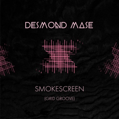 SMOKESCREEN (Grid Groove) | Boomplay Music