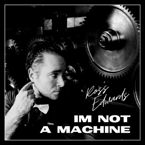 I'm Not A Machine | Boomplay Music