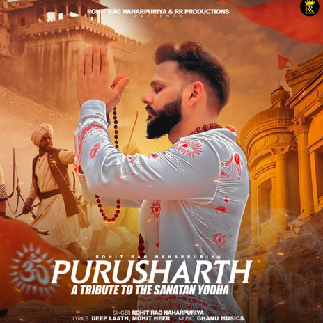 Purusharth A Tribute To The Sanatan Yodha ft. Ghanu Music | Boomplay Music