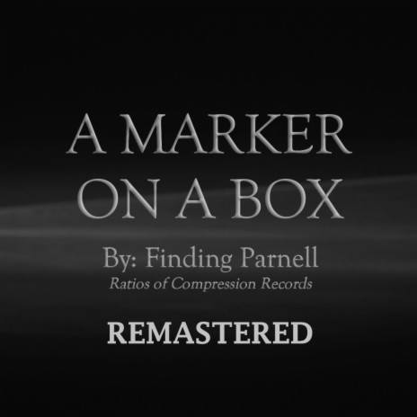 A Marker on a Box (Remastered) | Boomplay Music