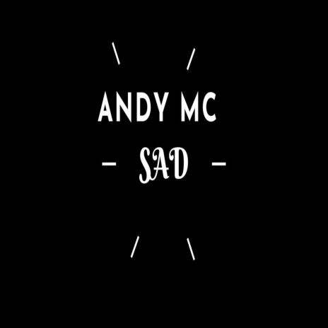 Sad | Boomplay Music