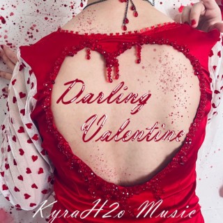 Darling Valentine lyrics | Boomplay Music