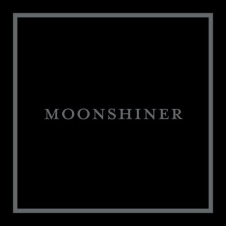 Moonshiner