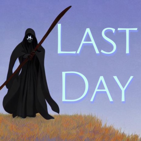 Last Day | Boomplay Music