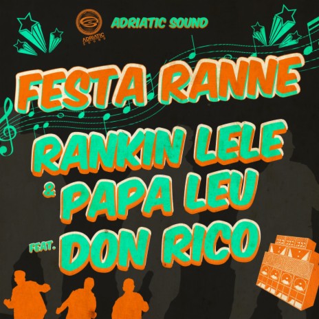 Festa ranne ft. Papa Leu & Don Rico | Boomplay Music