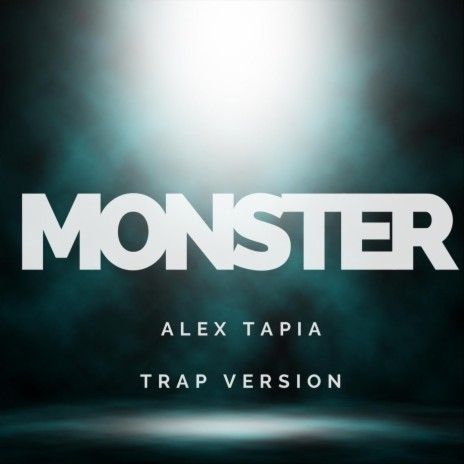 Monster (Trap Version) | Boomplay Music